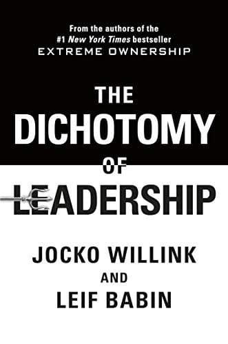 Cover of The Dichotomy of Leadership
