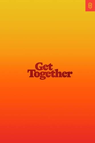 Cover of Get Together How to Build a Community with Your People