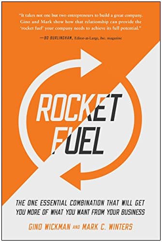 Cover of Rocket Fuel The One Essential Combination That Will Get You More of What You Want from Your Business