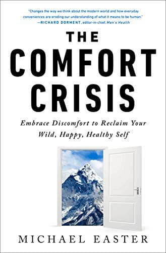 Cover of The Comfort Crisis