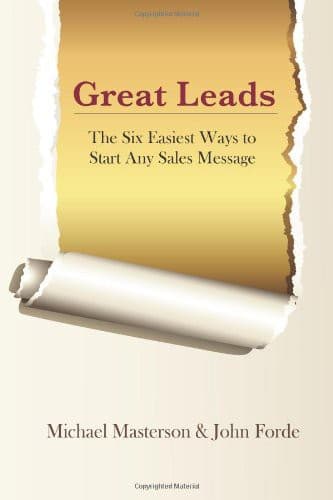 Cover of Great Leads The Six Easiest Ways to Start Any Sales Message-American Writers & Artists, Inc