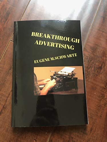 Cover of Breakthrough Advertising How to Write Ads That Shatter Traditions and Sales Records