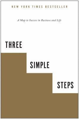 Cover of Three Simple Steps A Map to Success in Business and Life