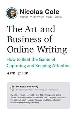 Cover of The Art and Business of Online Writing How to Beat the Game of Capturing and Keeping Attention