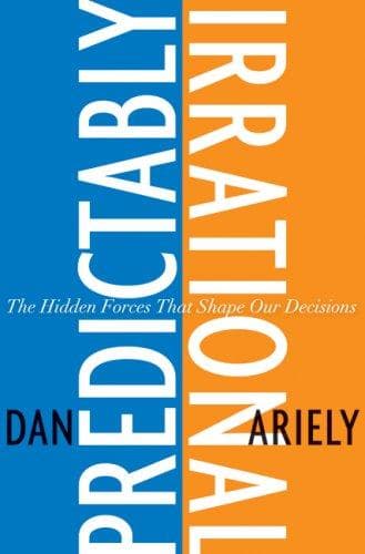 Cover of Predictably Irrational, Revised and Expanded Edition The Hidden Forces That Shape Our Decisions
