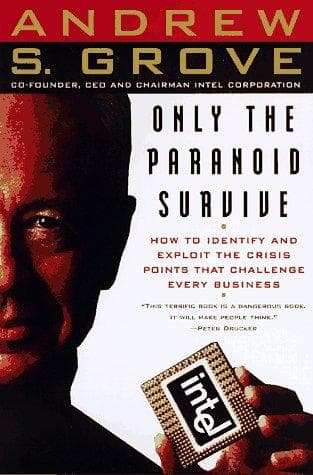 Cover of Only the paranoid survive how to exploit the crisis points that challenge every company