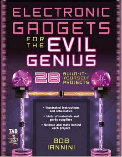 Cover of Electronic Gadgets for the Evil Genius