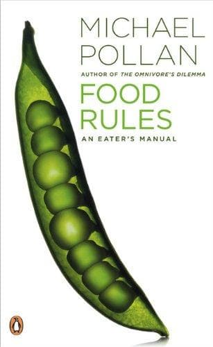 Cover of Food Rules An Eaters Manual