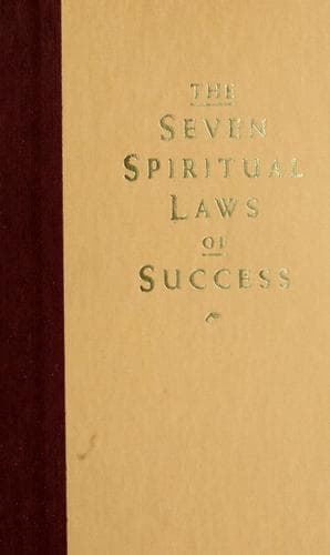 Cover of The seven spiritual laws of success a practical guide to the fulfillment of your dreams