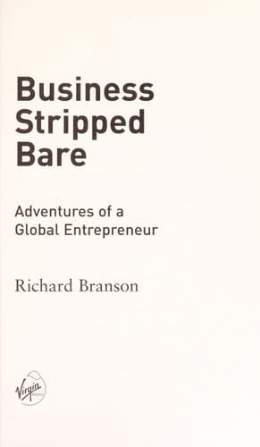 Cover of Business Stripped Bare Adventures of a Global Entrepreneur