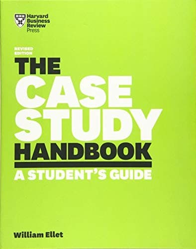 Cover of The Case Study Handbook, Revised Edition A Student's Guide