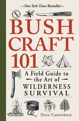 Cover of Bushcraft 101 A Field Guide to the Art of Wilderness Survival