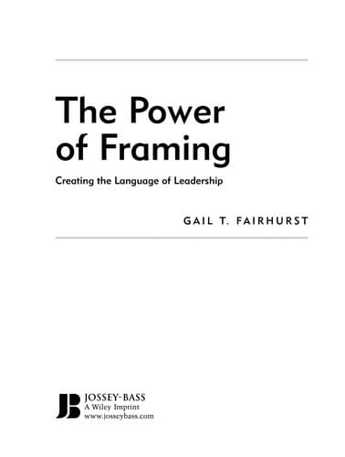 Cover of The power of framing creating the language of leadership